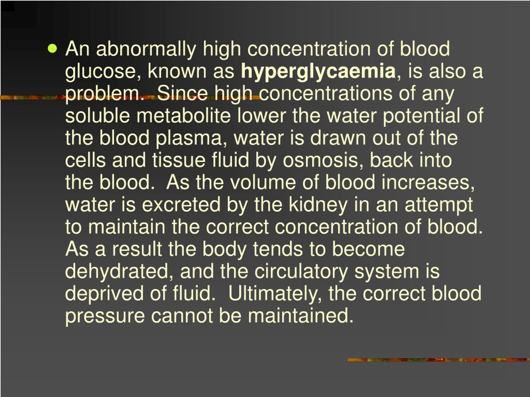 Abnormally High Concentration of Glucose in the Blood