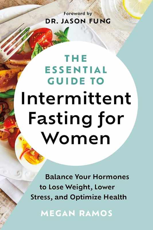 The Ultimate Guide to Intermittent Fasting for Women